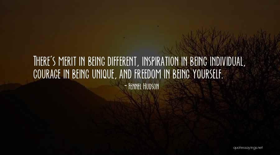 Individuality And Freedom Quotes By Fennel Hudson