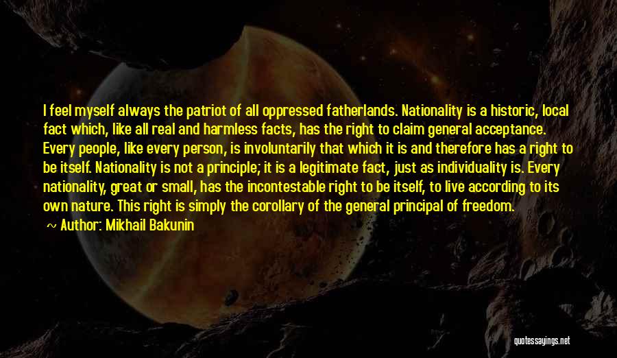 Individuality And Freedom Quotes By Mikhail Bakunin