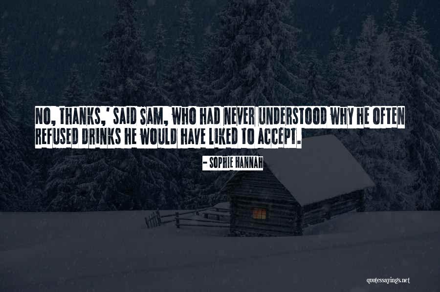 Individuality Brave New World Quotes By Sophie Hannah