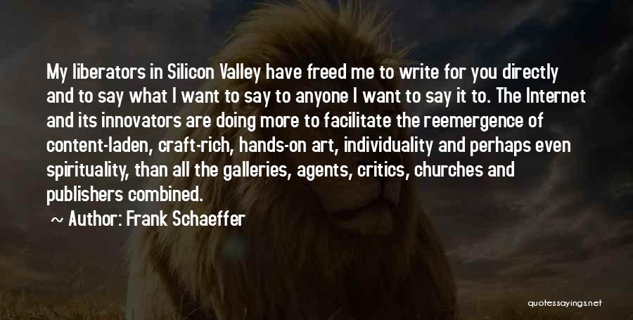 Individuality In Art Quotes By Frank Schaeffer