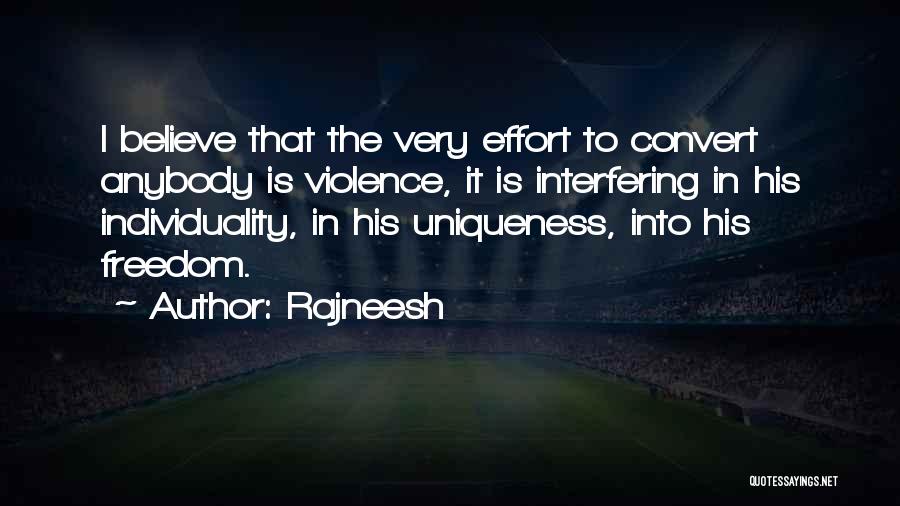 Individuality Uniqueness Quotes By Rajneesh