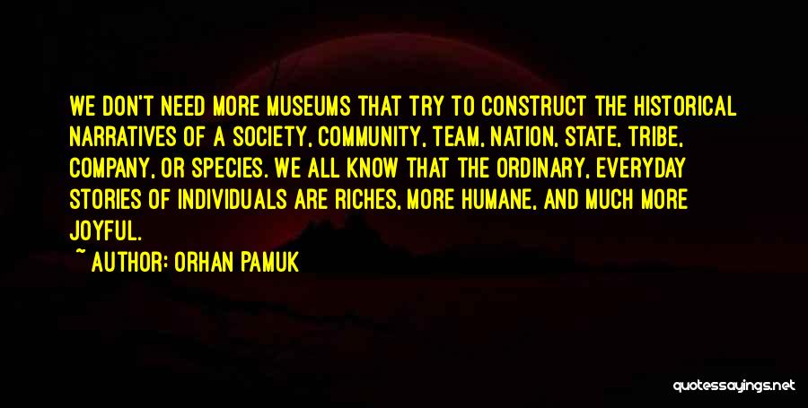 Individuality Vs Society Quotes By Orhan Pamuk