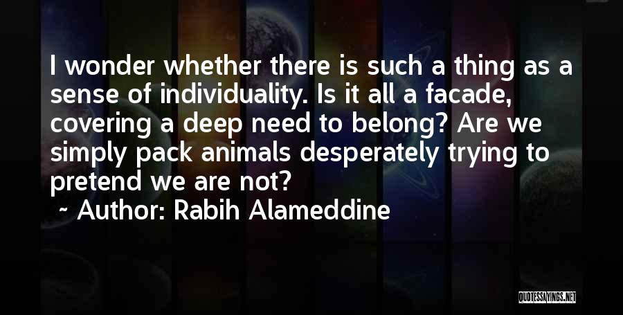 Individuality Vs Society Quotes By Rabih Alameddine