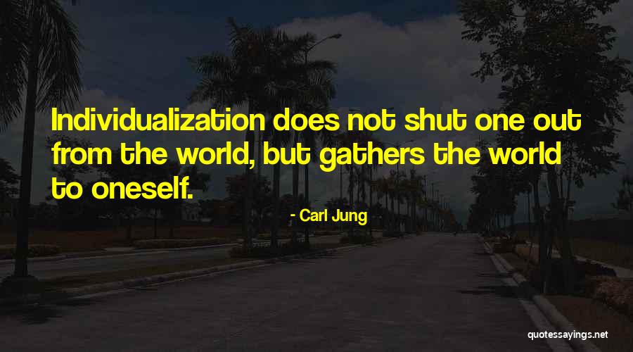 Individualization Quotes By Carl Jung Individualization Quotes By Carl Jung