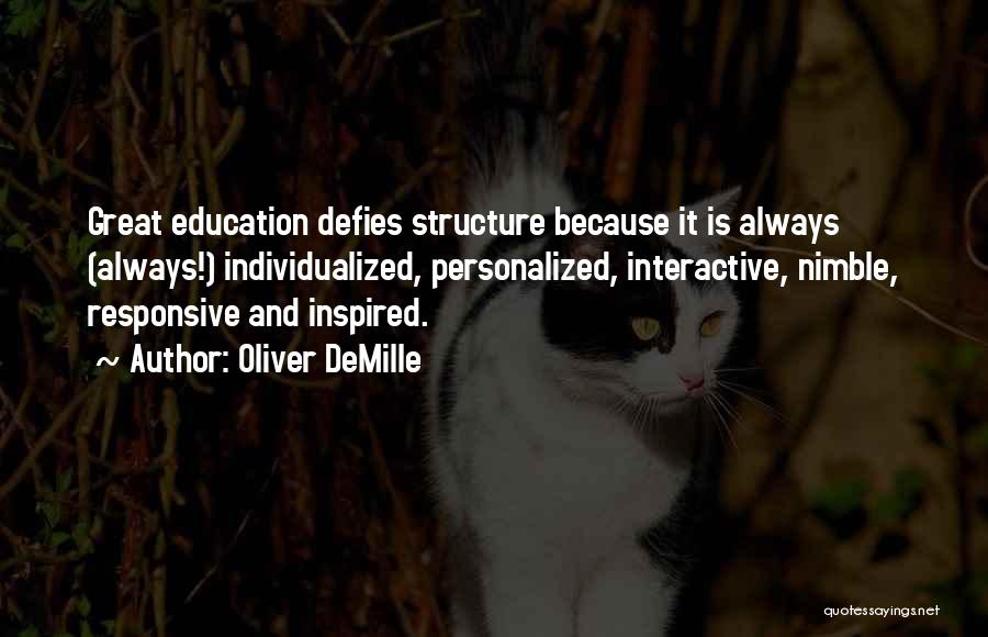 Individualized Education Quotes By Oliver DeMille