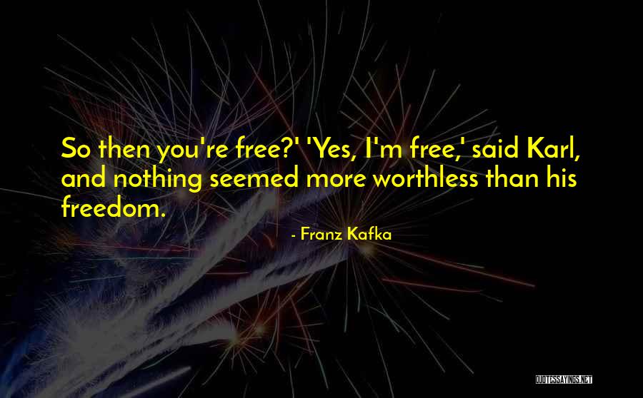 Individualness Quotes By Franz Kafka Individualness Quotes By Franz Kafka