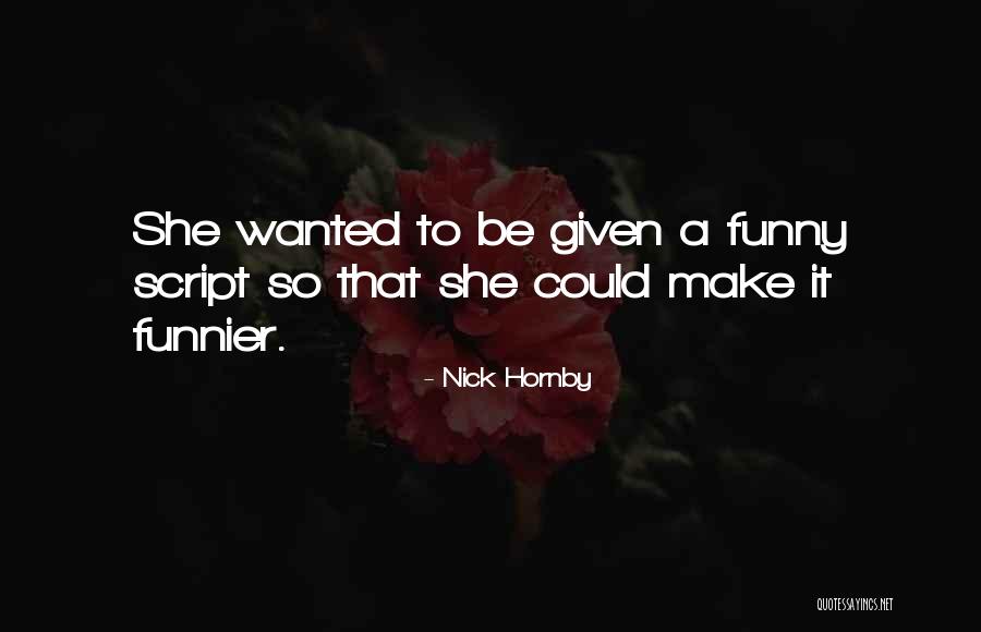 Individualness Quotes By Nick Hornby Individualness Quotes By Nick Hornby