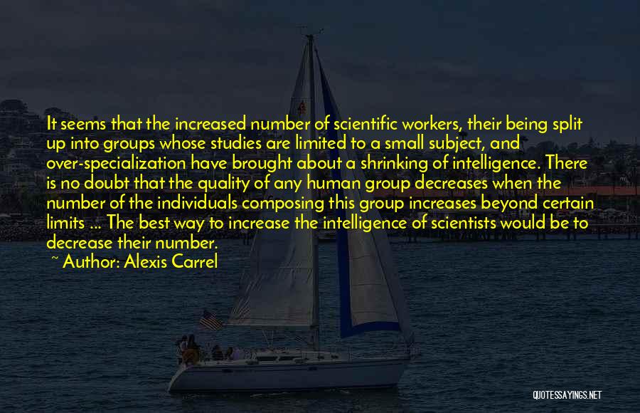 Individuals And Groups Quotes By Alexis Carrel