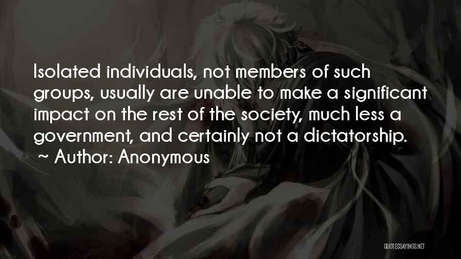 Individuals And Groups Quotes By Anonymous