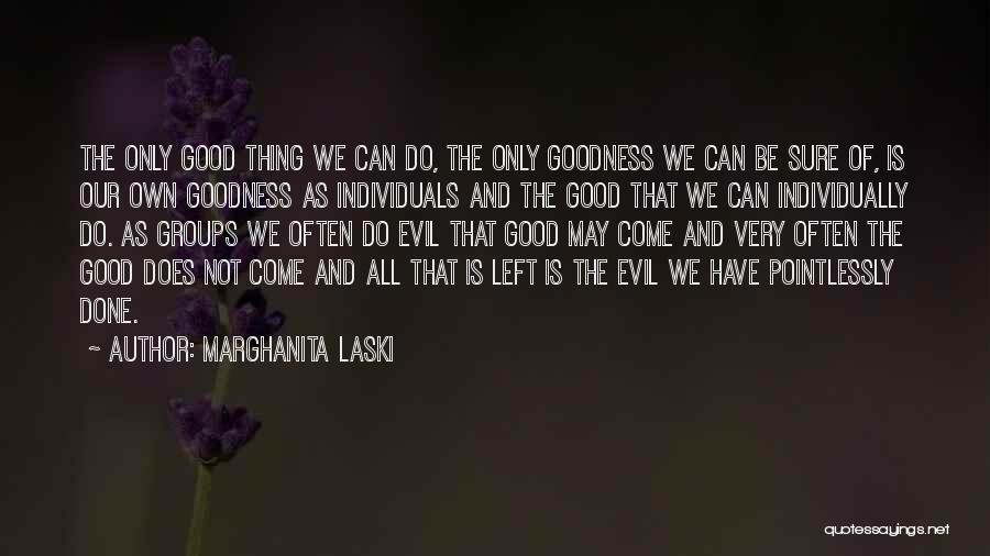 Individuals And Groups Quotes By Marghanita Laski