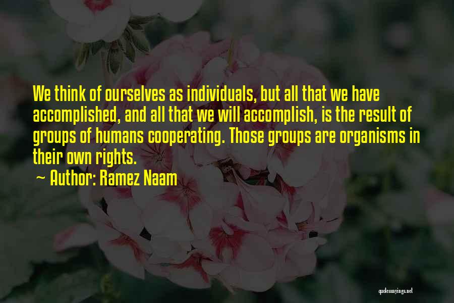 Individuals And Groups Quotes By Ramez Naam