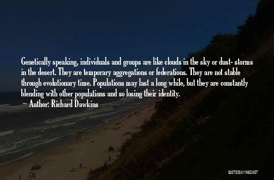 Individuals And Groups Quotes By Richard Dawkins