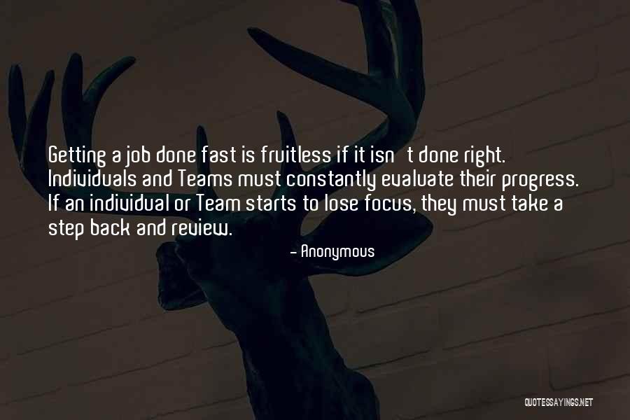 Individuals And Team Quotes By Anonymous Individuals And Team Quotes By Anonymous