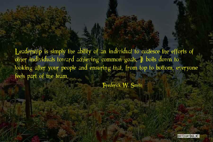 Individuals And Team Quotes By Frederick W. Smith Individuals And Team Quotes By Frederick W. Smith