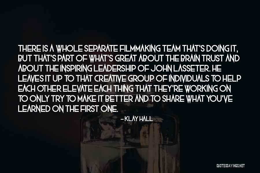 Individuals And Team Quotes By Klay Hall Individuals And Team Quotes By Klay Hall