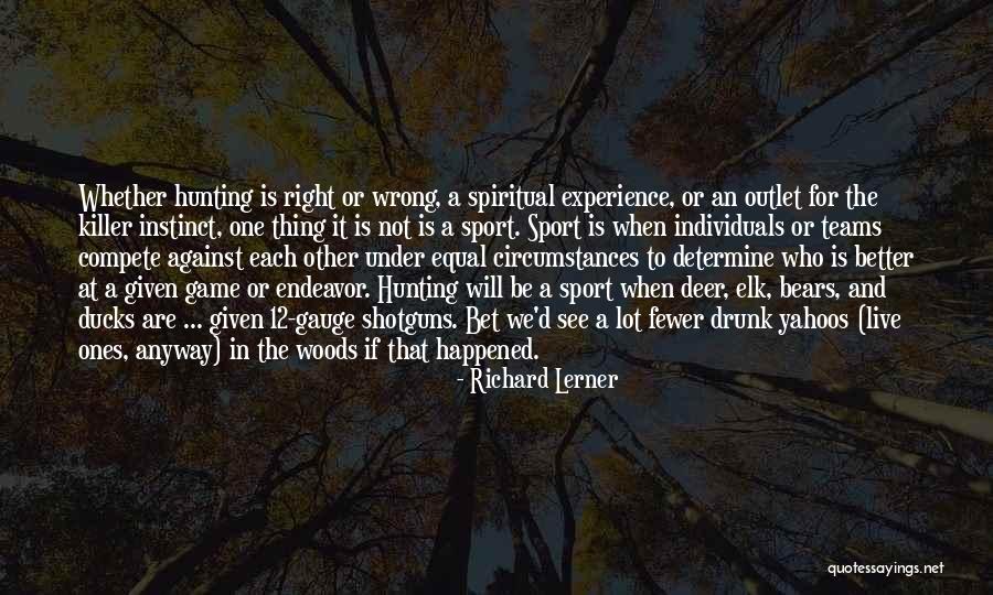 Individuals And Team Quotes By Richard Lerner Individuals And Team Quotes By Richard Lerner