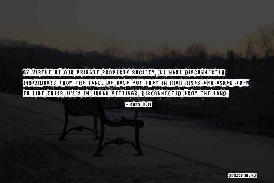 Individuals In Society Quotes By Adam Dell Individuals In Society Quotes By Adam Dell