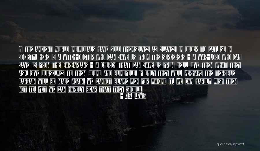 Individuals In Society Quotes By C.S. Lewis Individuals In Society Quotes By C.S. Lewis