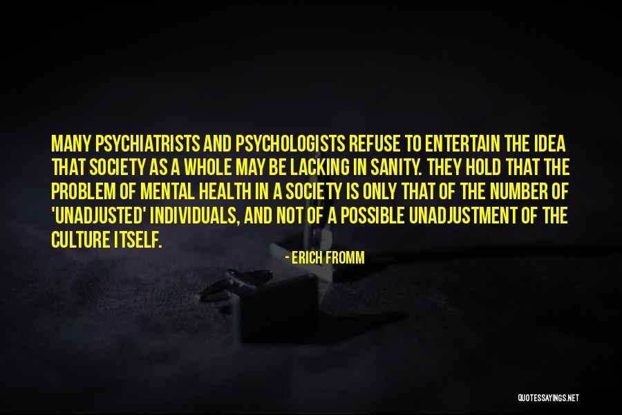 Individuals In Society Quotes By Erich Fromm Individuals In Society Quotes By Erich Fromm