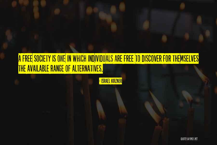 Individuals In Society Quotes By Israel Kirzner Individuals In Society Quotes By Israel Kirzner