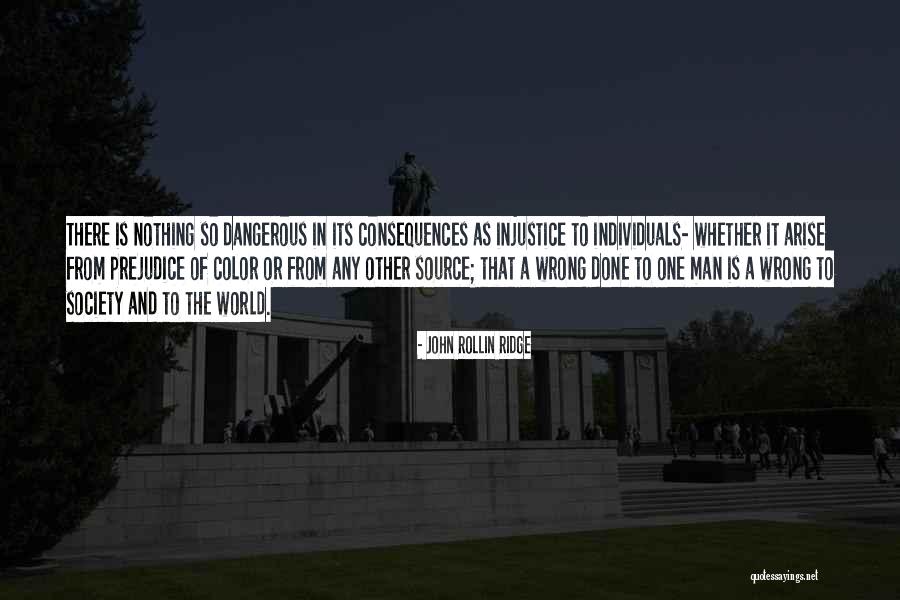 Individuals In Society Quotes By John Rollin Ridge Individuals In Society Quotes By John Rollin Ridge