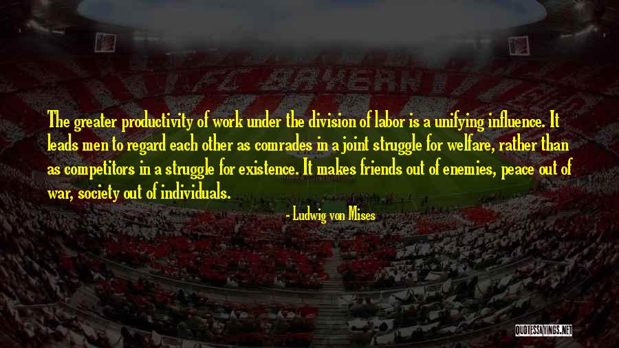 Individuals In Society Quotes By Ludwig Von Mises Individuals In Society Quotes By Ludwig Von Mises