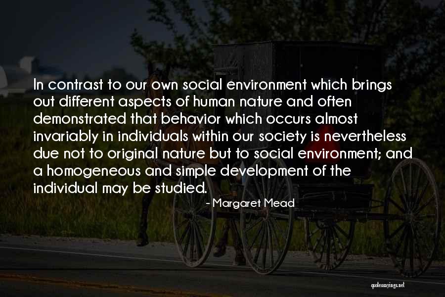 Individuals In Society Quotes By Margaret Mead Individuals In Society Quotes By Margaret Mead