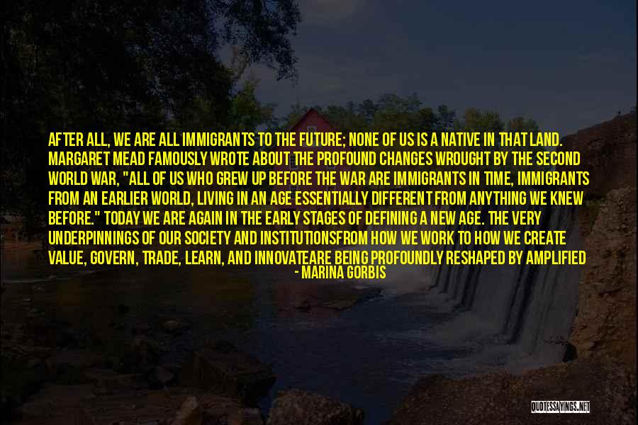 Individuals In Society Quotes By Marina Gorbis Individuals In Society Quotes By Marina Gorbis