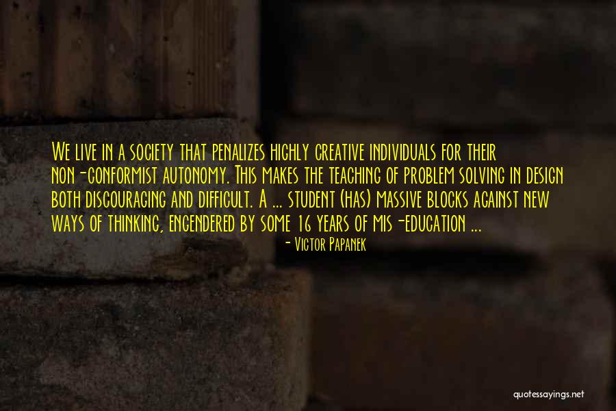 Individuals In Society Quotes By Victor Papanek Individuals In Society Quotes By Victor Papanek