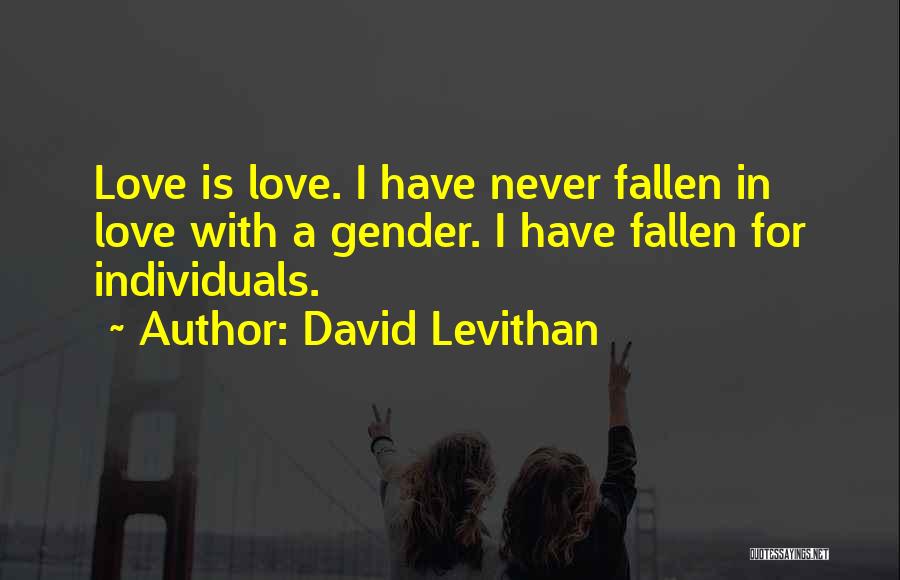 Individuals Quotes By David Levithan