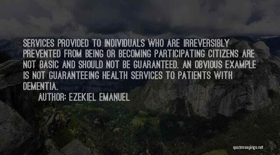 Individuals Quotes By Ezekiel Emanuel