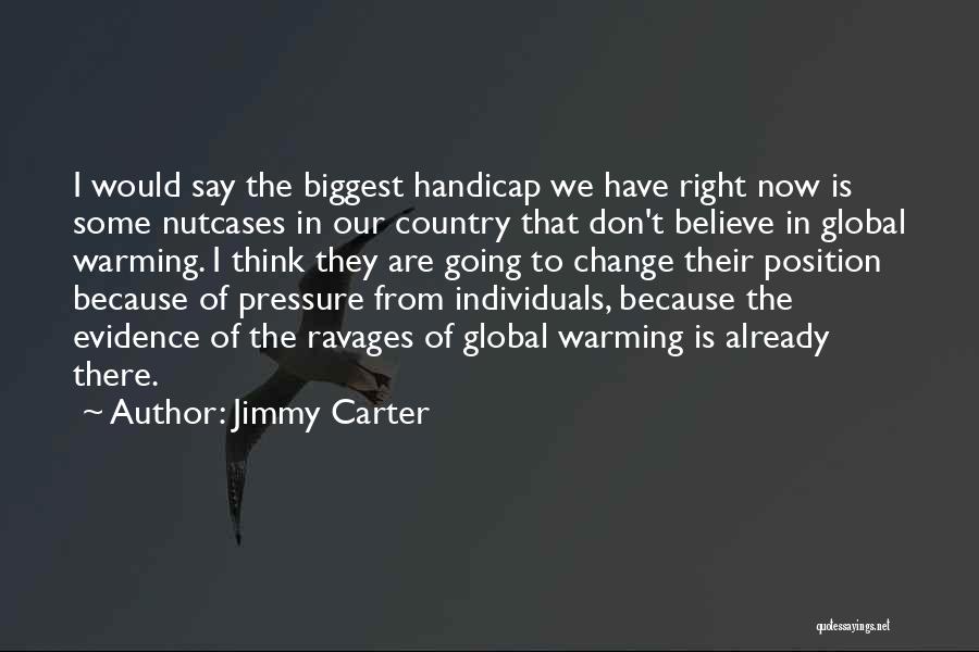 Individuals Quotes By Jimmy Carter