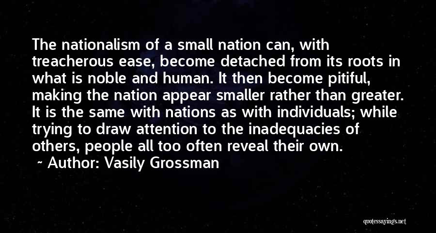 Individuals Quotes By Vasily Grossman