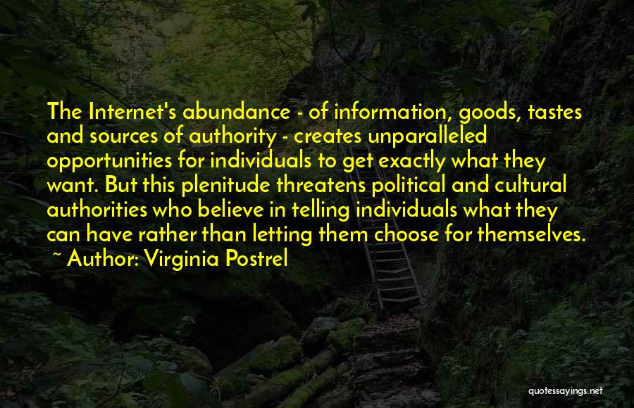 Individuals Quotes By Virginia Postrel