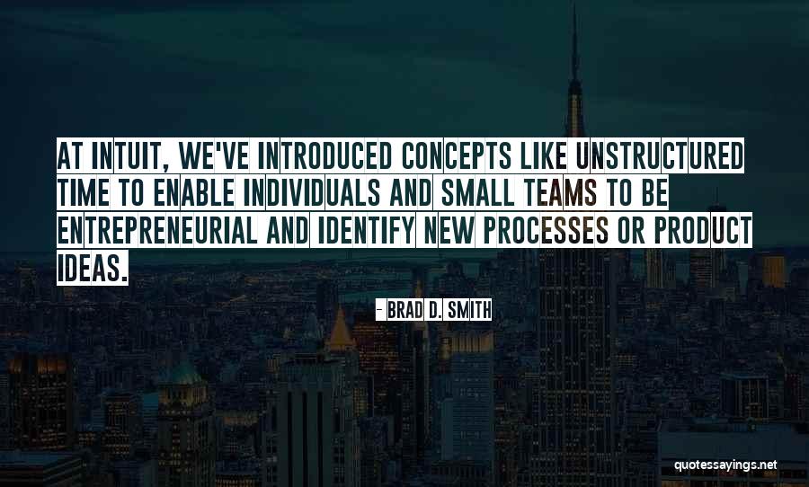 Individuals Teams Quotes By Brad D. Smith