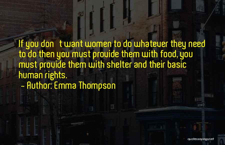 Indivisibility Examples Quotes By Emma Thompson