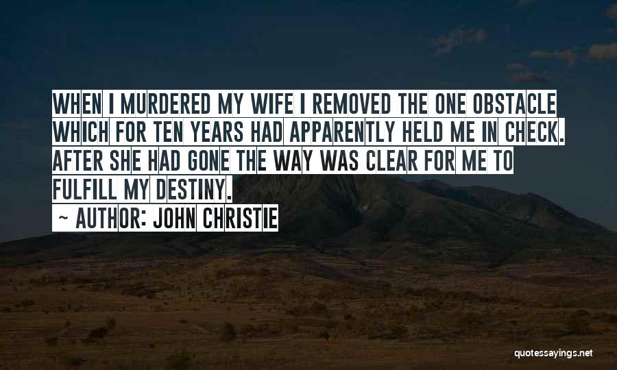 Indivisibility Examples Quotes By John Christie