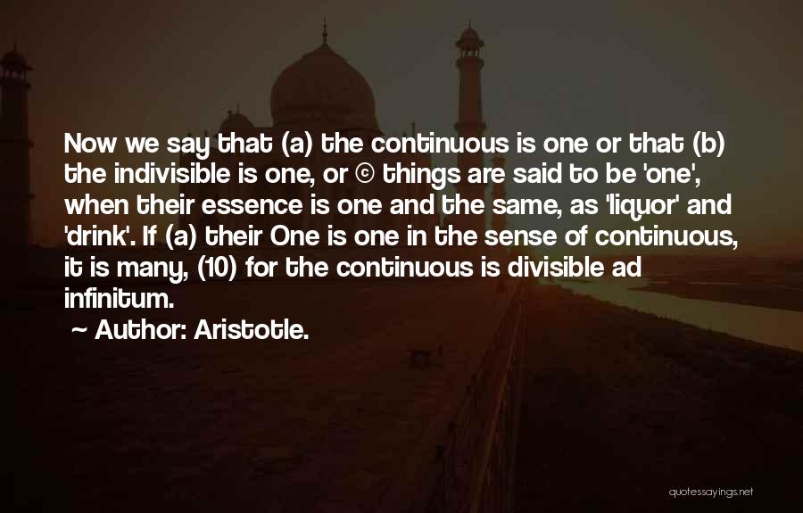 Indivisible Quotes By Aristotle.