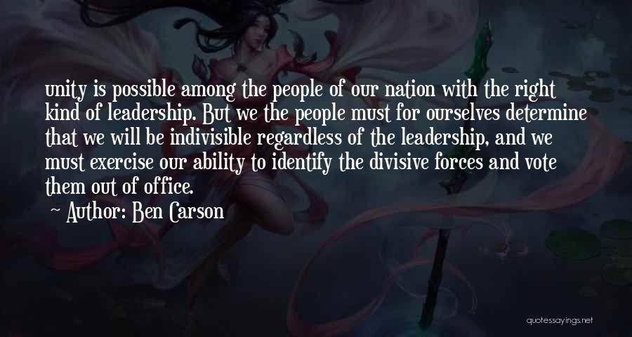 Indivisible Quotes By Ben Carson