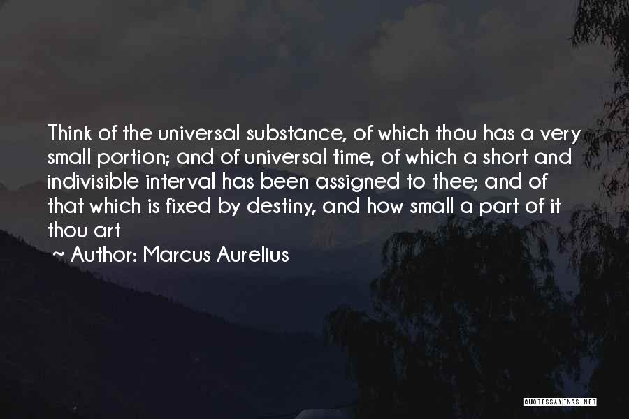 Indivisible Quotes By Marcus Aurelius