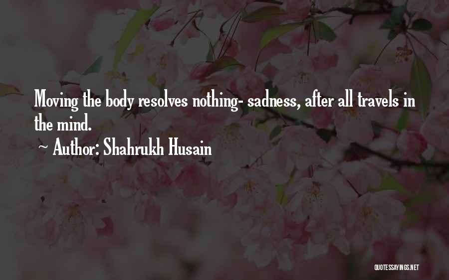 Indo Pak Quotes By Shahrukh Husain