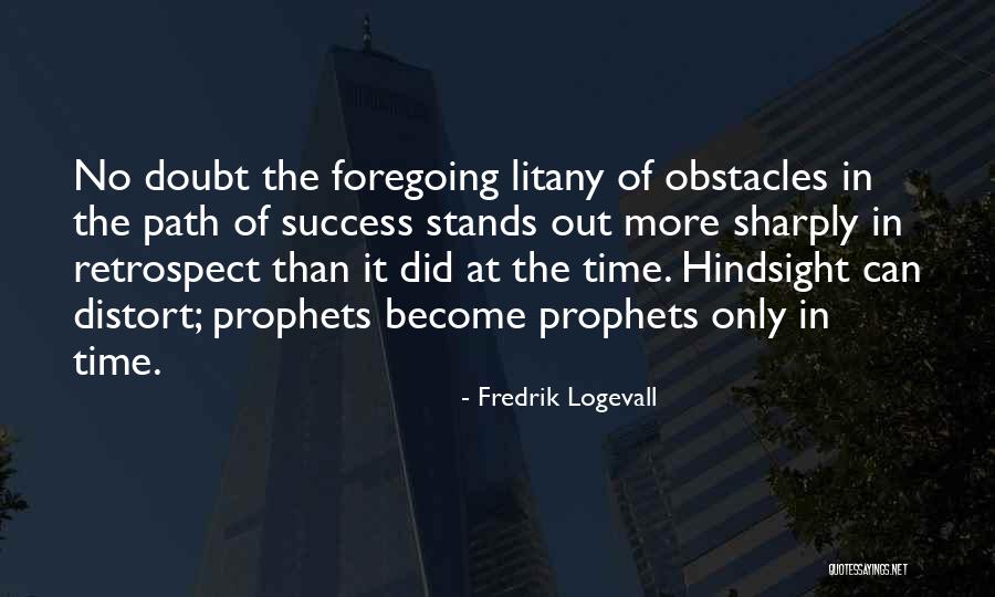 Indochina Time Quotes By Fredrik Logevall Indochina Time Quotes By Fredrik Logevall