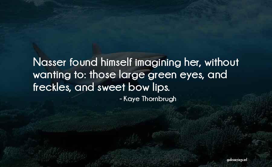 Indoctrinated Antonym Quotes By Kaye Thornbrugh Indoctrinated Antonym Quotes By Kaye Thornbrugh