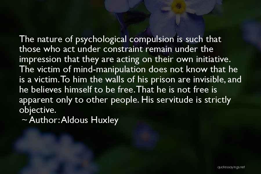 Indoctrination Quotes By Aldous Huxley