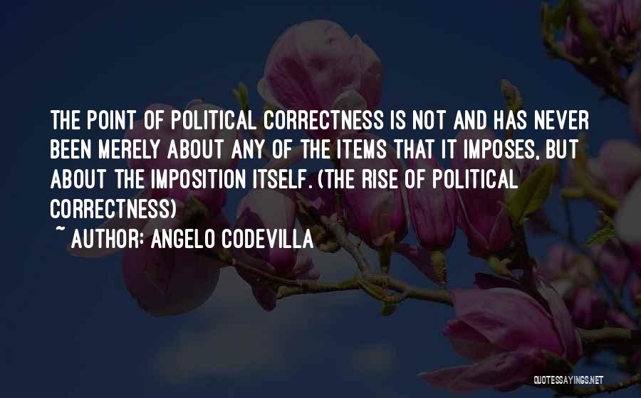 Indoctrination Quotes By Angelo Codevilla