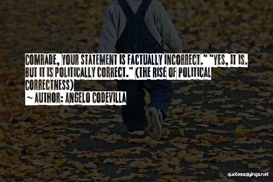 Indoctrination Quotes By Angelo Codevilla
