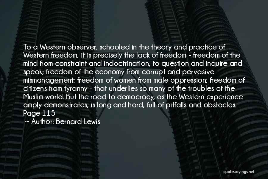 Indoctrination Quotes By Bernard Lewis