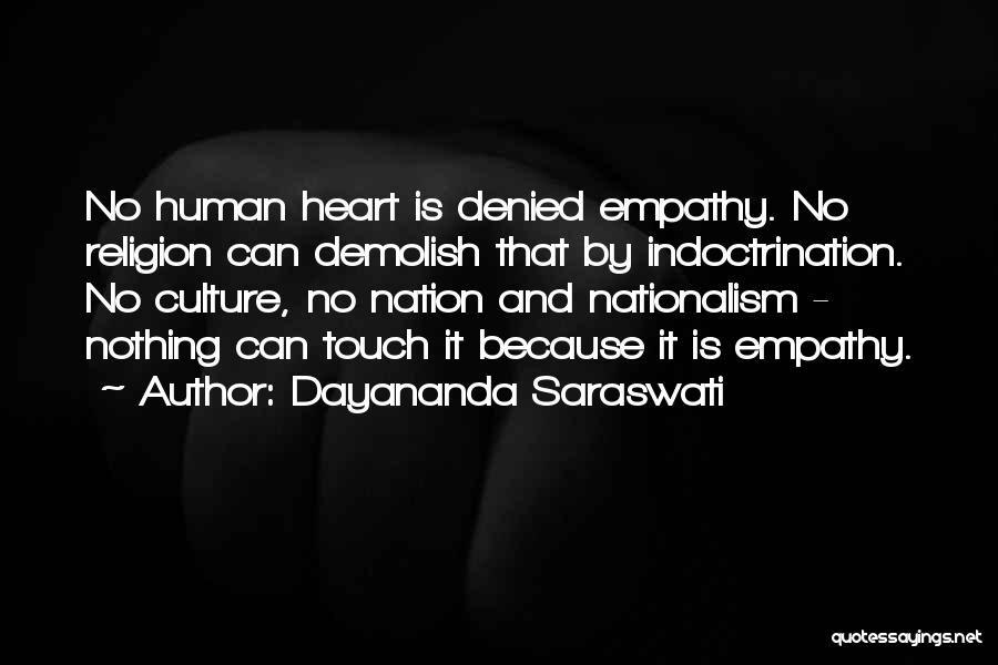 Indoctrination Quotes By Dayananda Saraswati