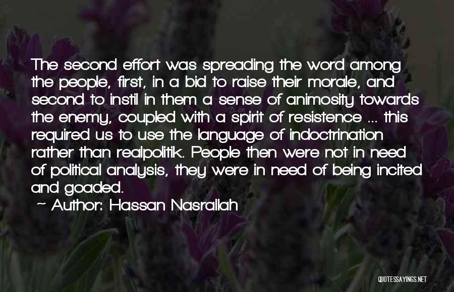 Indoctrination Quotes By Hassan Nasrallah