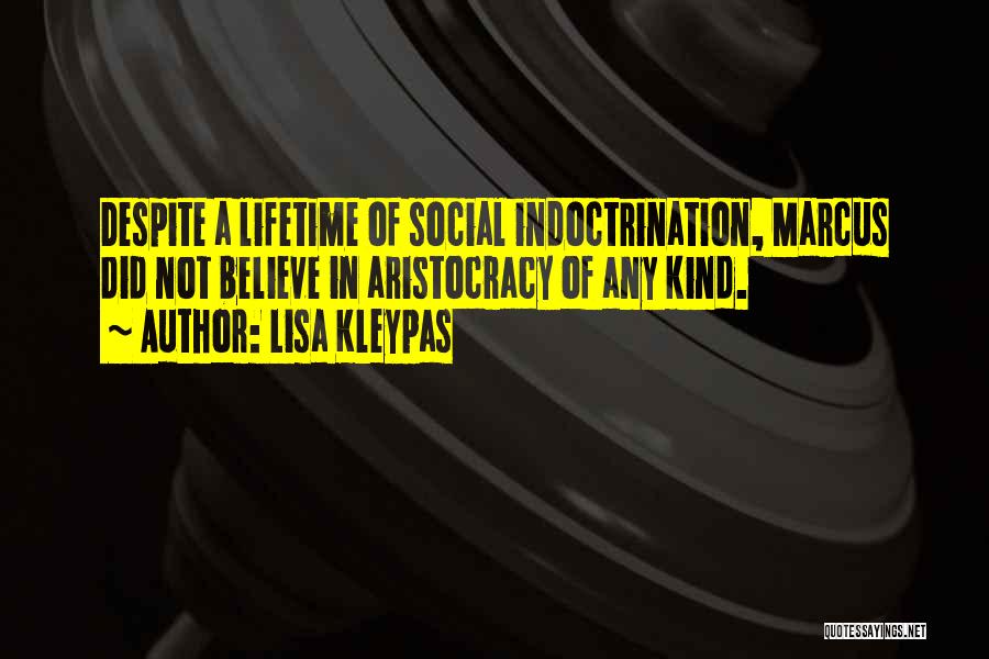 Indoctrination Quotes By Lisa Kleypas